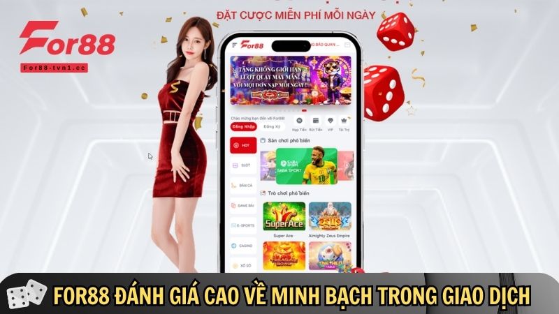 For88 tự tin minh bạch trong giao dịch 